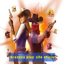 brazuca play site oficial